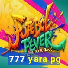 777 yara pg